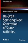 On-Orbit Servicing: Next Generation of Space Activities