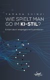 Wie spielt man Go im KI-Stil?