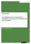 Das Medium Text aus linguistischer Perspektive. Textlinguistik, Textbegriff und Intertextualität