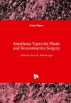 Anesthesia Topics for Plastic and Reconstructive Surgery