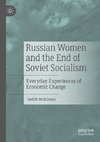 Russian Women and the End of Soviet Socialism