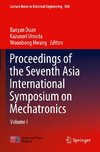 Proceedings of the Seventh Asia International Symposium on Mechatronics