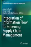 Integration of Information Flow for Greening Supply Chain Management