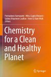 Chemistry for a Clean and Healthy Planet