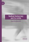 Radical Democracy and Its Limits