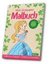 Malbuch Graspapier<BR>Prinzessin