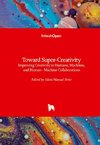 Toward Super-Creativity