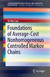 Foundations of Average-Cost Nonhomogeneous Controlled Markov Chains