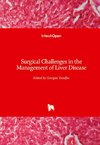 Surgical Challenges in the Management of Liver Disease