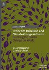 Extinction Rebellion and Climate Change Activism