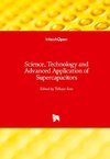 Science, Technology and Advanced Application of Supercapacitors