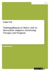 Trainingsplanung im Makro- und im Mesozyklus. Diagnose, Zielsetzung, Übungen und Prognose