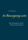 In Bewegung sein