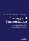 Ideology and Communication: