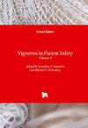 Vignettes in Patient Safety