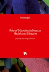 Role of Microbes in Human Health and Diseases