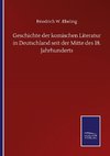 Geschichte der komischen Literatur in Deutschland seit der Mitte des 18. Jahrhunderts