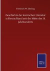 Geschichte der komischen Literatur in Deutschland seit der Mitte des 18. Jahrhunderts