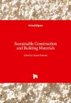 Sustainable Construction and Building Materials