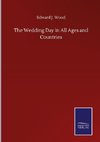 The Wedding Day in All Ages and Countries