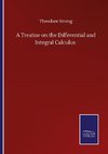 A Treatise on the Differential and Integral Calculus