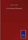 A Text Book of Chemistry