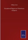 Occasional Papers on Veterinary Subjects