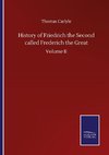 History of Friedrich the Second called Frederich the Great