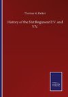 History of the 51st Regiment P.V. and V.V.