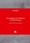 Atmospheric Air Pollution and Monitoring