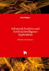 Advanced Analytics and Artificial Intelligence Applications