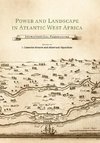 Power and Landscape in Atlantic West Africa