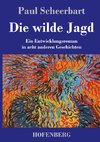 Die wilde Jagd