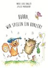 Hurra,wir spielen ein Konzert