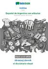 BABADADA black-and-white, ceStina - Español de Argentina con articulos, obrazový slovník - el diccionario visual