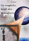 Die magische Kraft des Wünschens