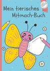 Mein tierisches Mitmach-Buch