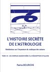 L'Histoire secrète de l'astrologie (Tome 3)