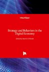 Strategy and Behaviors in the Digital Economy