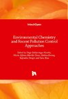 Environmental Chemistry and Recent Pollution Control Approaches