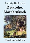 Deutsches Märchenbuch (Großdruck)