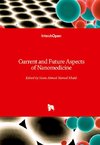 Current and Future Aspects of Nanomedicine