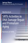 SIRT6 Activities in DNA Damage Repair and Premature Aging