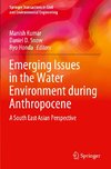Emerging Issues in the Water Environment during Anthropocene