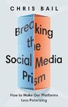 Breaking the Social Media Prism