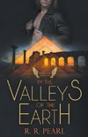 The Watchers Book One In The Valleys of the Earth