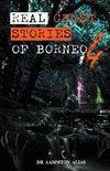 Real Ghost Stories of Borneo 4