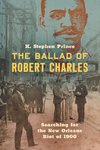 The Ballad of Robert Charles