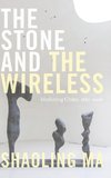 The Stone and the Wireless