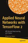 Applied Neural Networks with TensorFlow 2